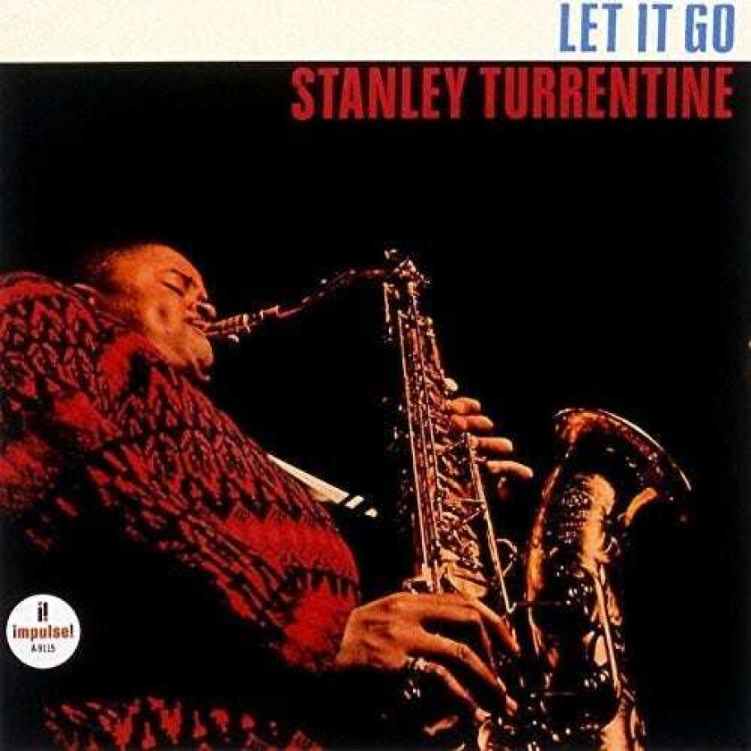 Stanley Turrentine Let It Go CD