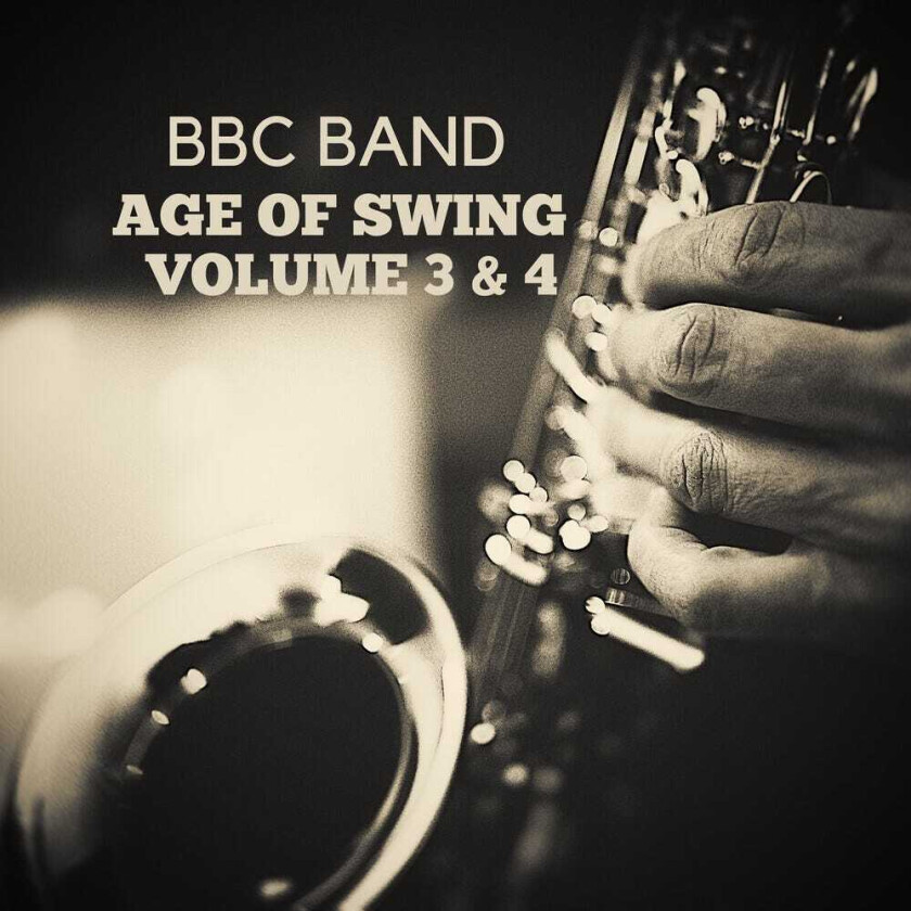 Bbc Band Bbc Band Age Of Swing Volume 3 & 4 CD