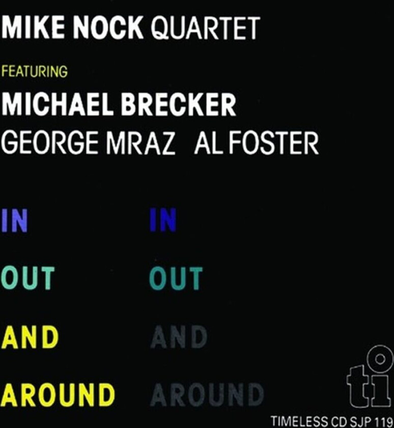 Mike Nock In Out & Around CD