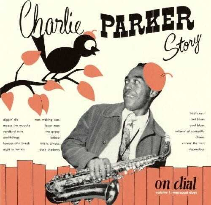 Charlie Parker Story On Dial Vol 1 CD