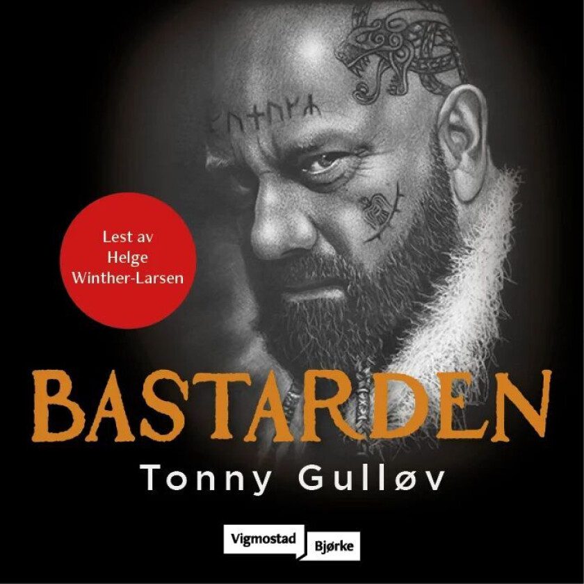 Bastarden av Tonny Gulløv