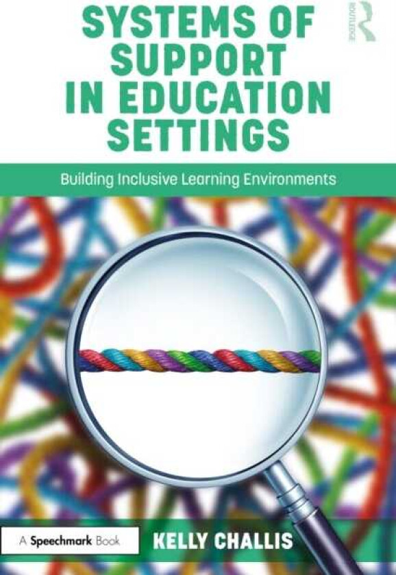 Systems of Support in Education Settings Building Inclusive Learning Environments