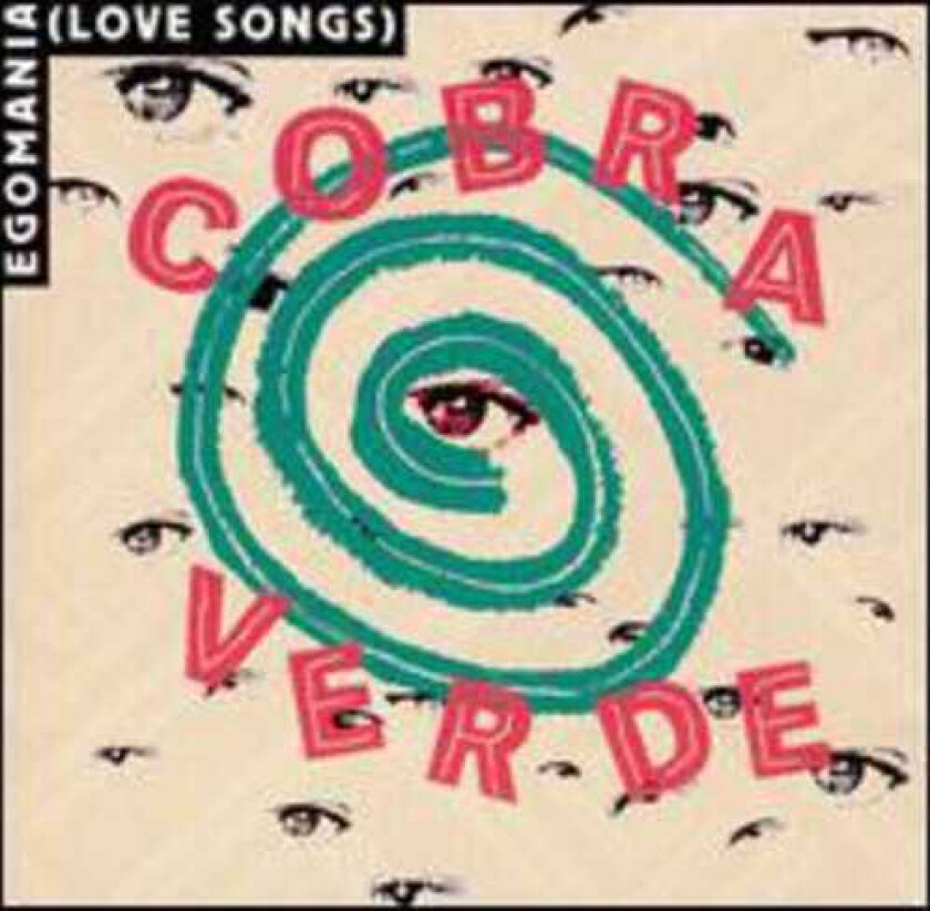 Cobra Verde Egomania (love Songs) CD