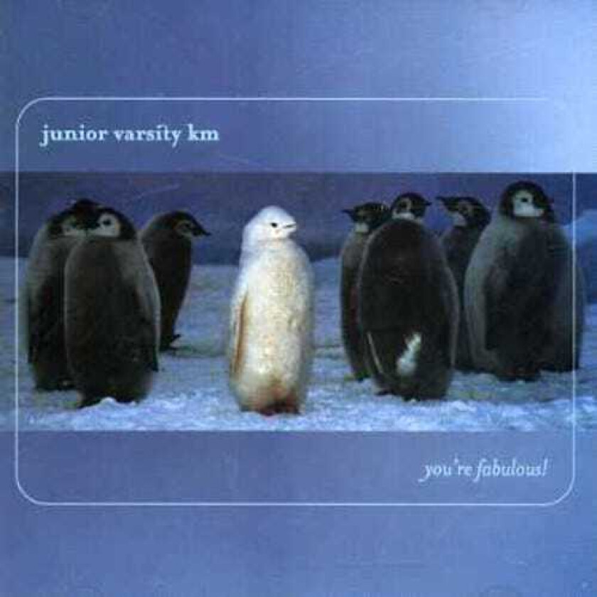 Junior Varsity Km You're Fabulous CD