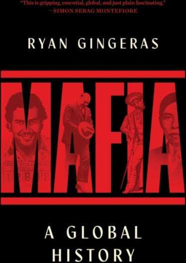 Mafia A Global History