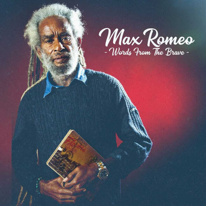 Max Romeo Words From The Brave CD