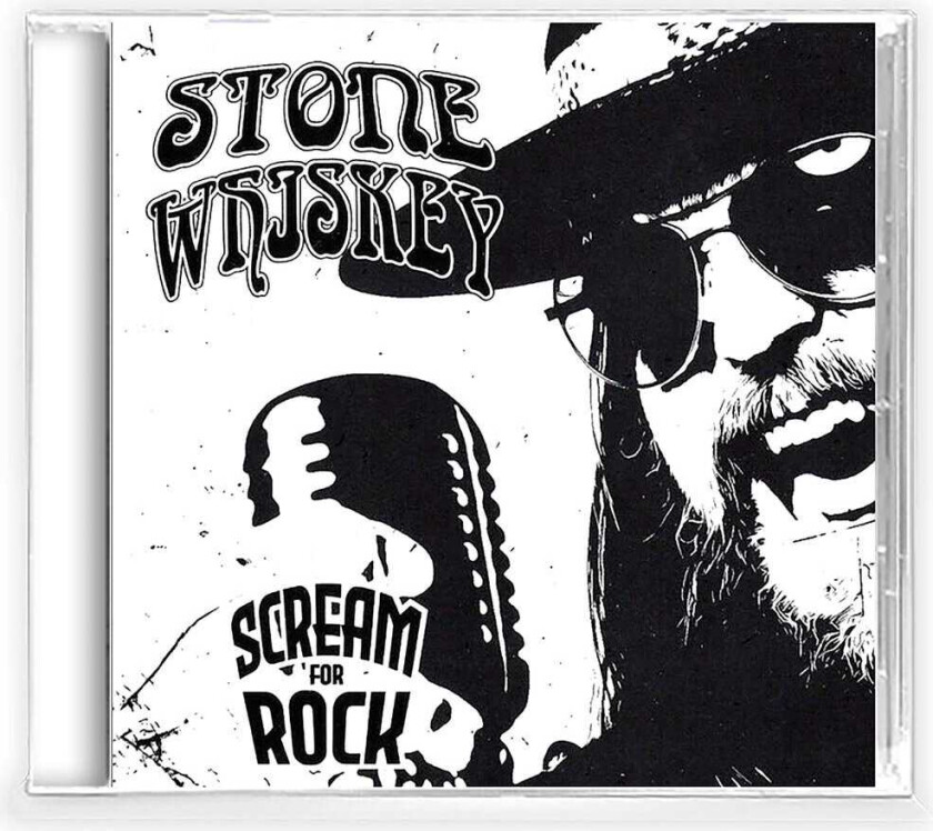 Stone Whiskey Scream For Rock CD