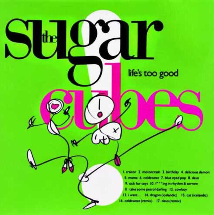 The Sugarcubes Lifes Too Good CD