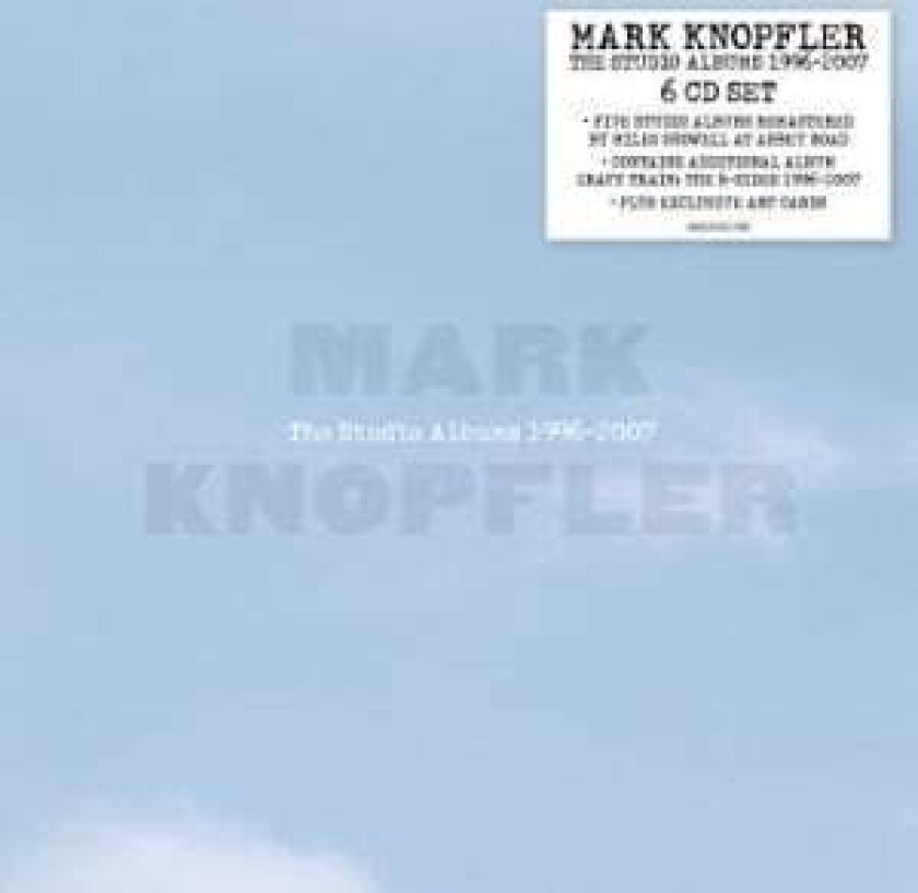 Mark Knopfler - The Studio Albums 1996 - 2007 (6CD)