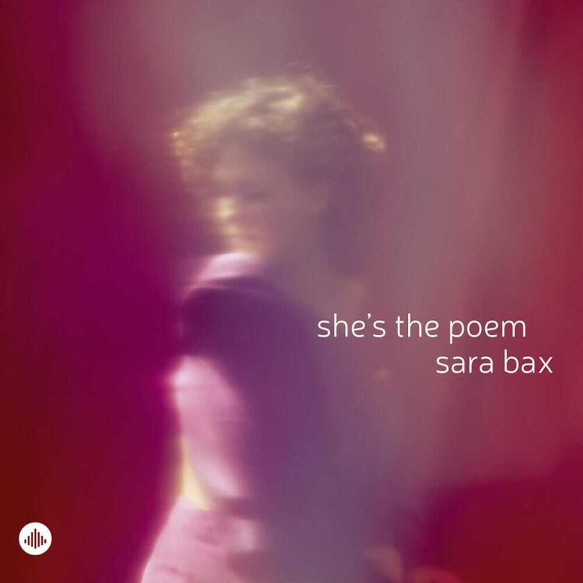 Sara Bax She's The Poem CD