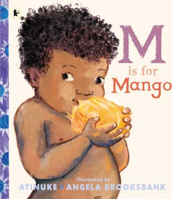 M Is for Mango A first book of M words