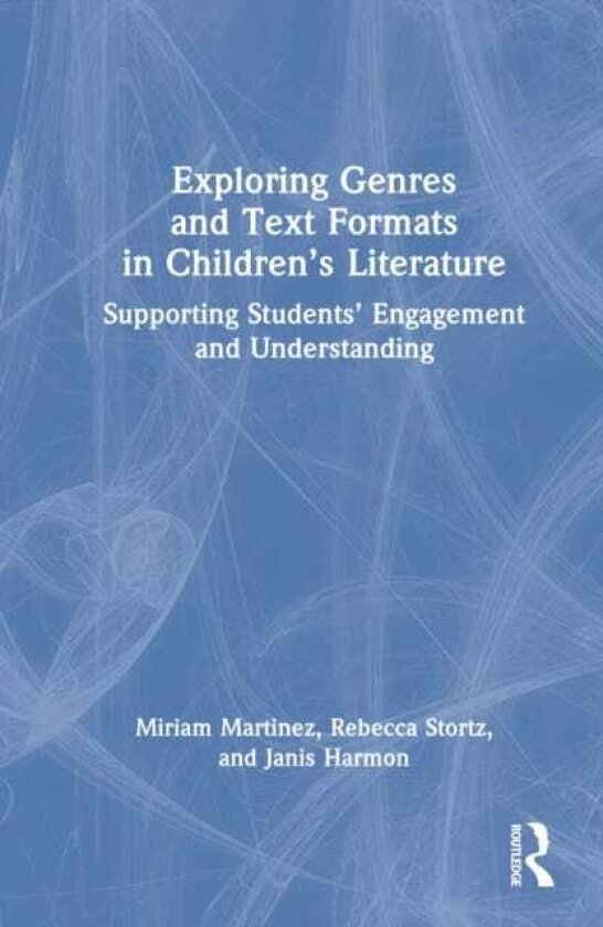 Exploring Genres and Text Formats in Children’s Literature Supporting Students’ Engagement and Understanding
