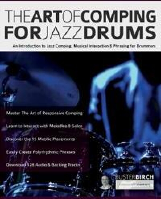 The Art of Comping for Jazz Drums