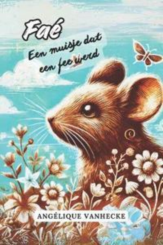 Faé, een muisje dat een fee werd