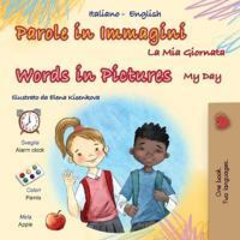 Words in Pictures - My Day (Italian English Bilingual Children's Book)