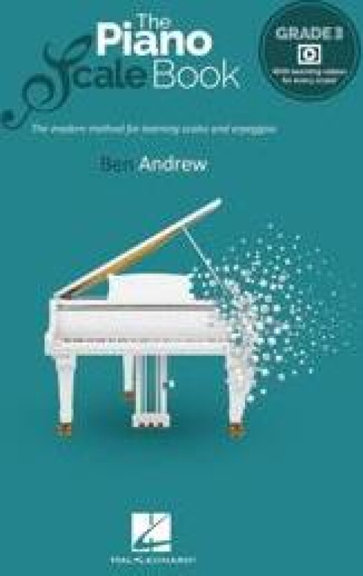 The Piano Scale Book - Grade 3 - The modern method for learning scales and arpeggios