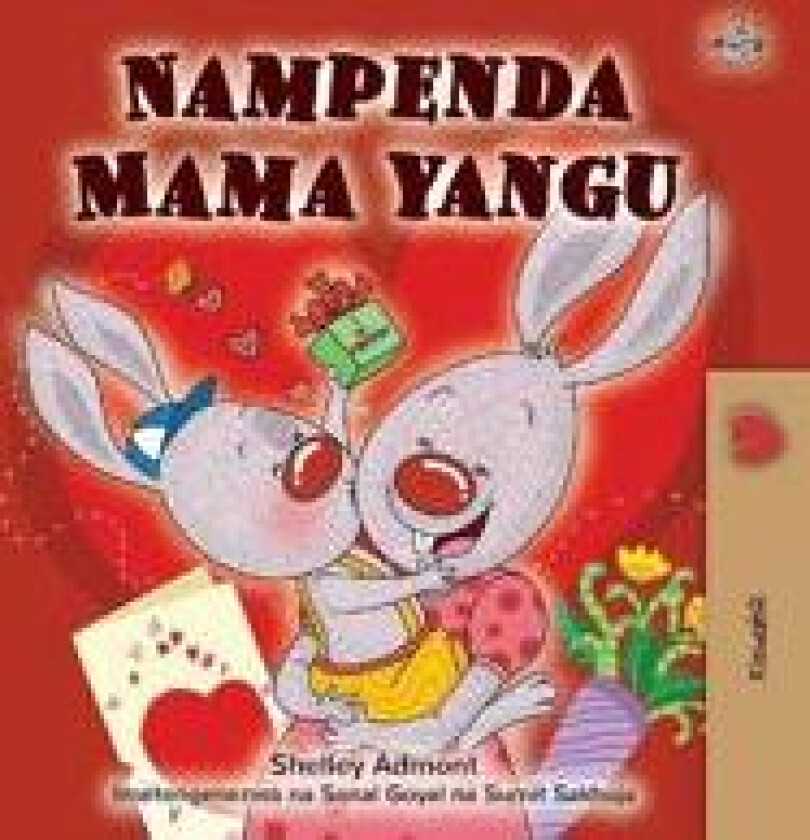 I Love My Mom (Swahili Children's Book)