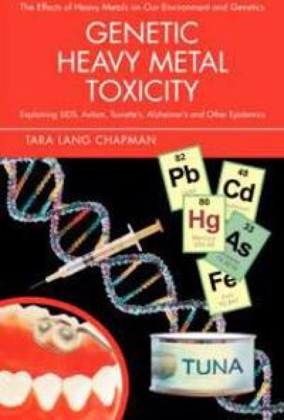 Genetic Heavy Metal Toxicity