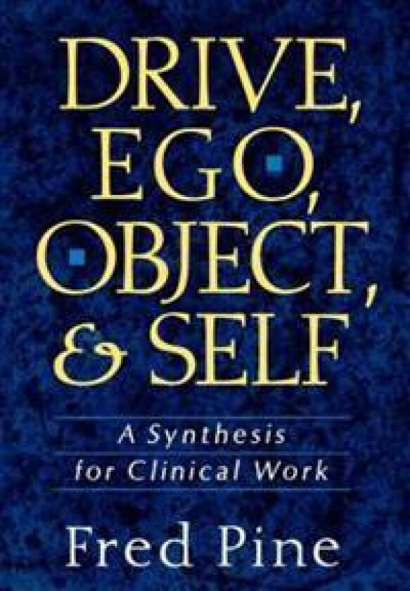 Drive, Ego, Object, And Self