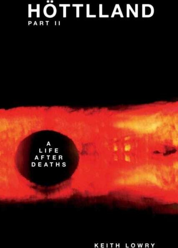 Hottlland Pt.II A Life After Deaths