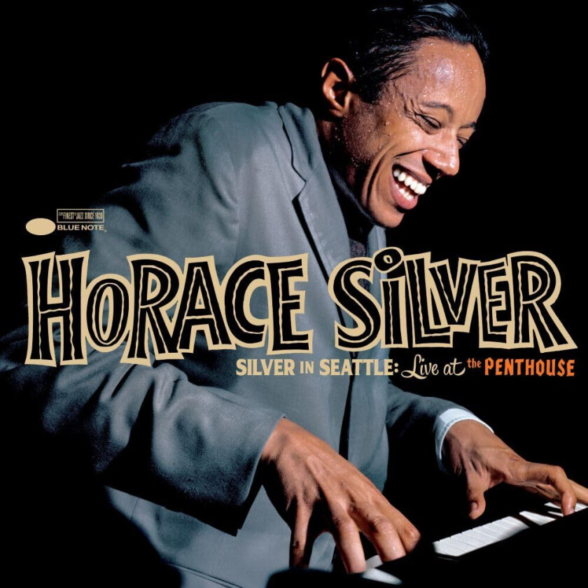 Horace Silver Silver In Seattle: Live At The Penthouse CD