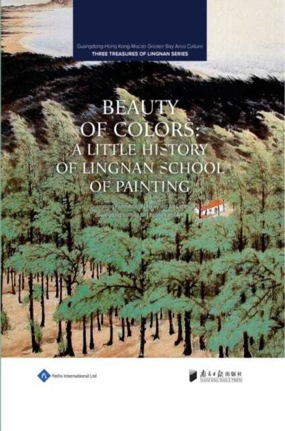 Beauty of Colors Lingnan School of Painting