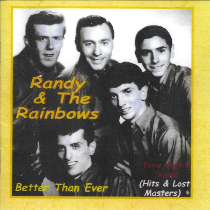 Randy & Rainbows Better Than Ever CD