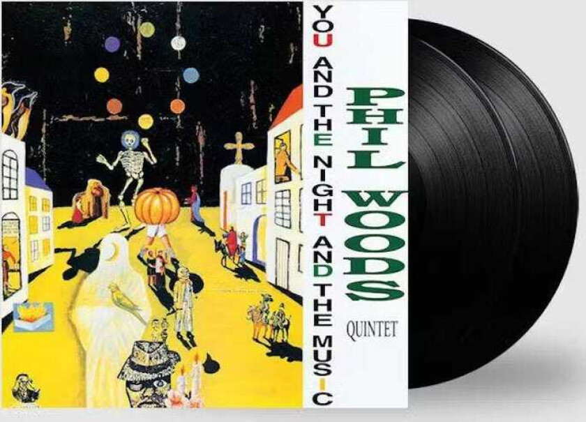 Phil Woods Quintet You & The Night & The Music LP/Vinyl
