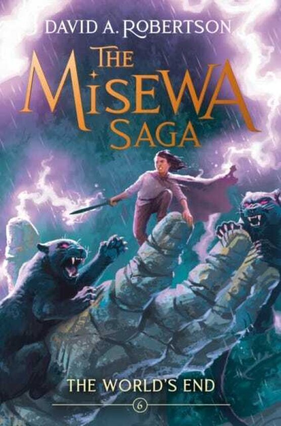 The World's End The Misewa Saga, Book Six