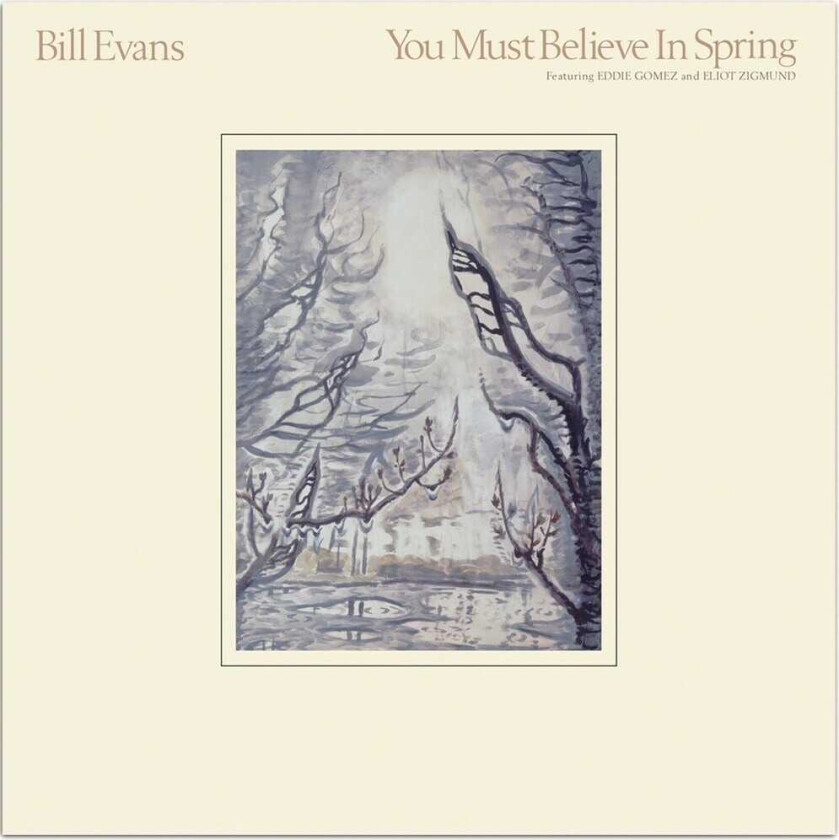 Bill Evans You Must Believe In Spring CD