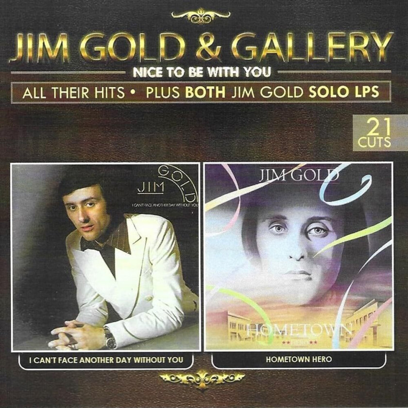 Jim Gold & Gallery Nice To Be With You CD