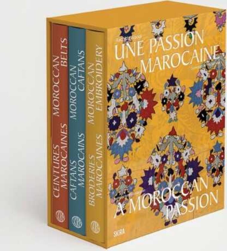 A Moroccan Passion: Moroccan Embroidery, Caftans, Belts from the Sefrioui Family Collection