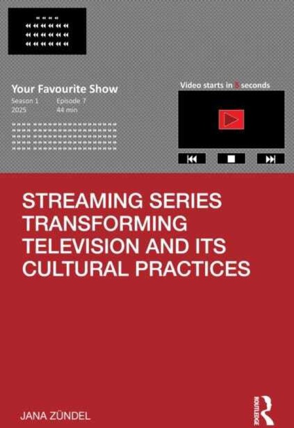 Streaming Series Transforming Television and its Cultural Practices