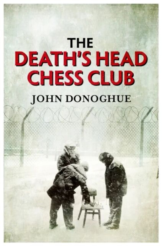 The Death's Head Chess Club av John Donoghue