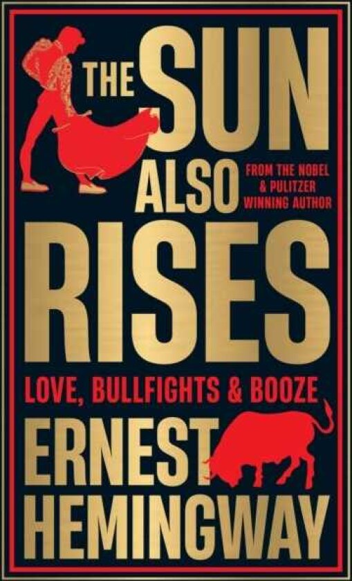 The Sun Also Rises (Deluxe Hardbound Edition)