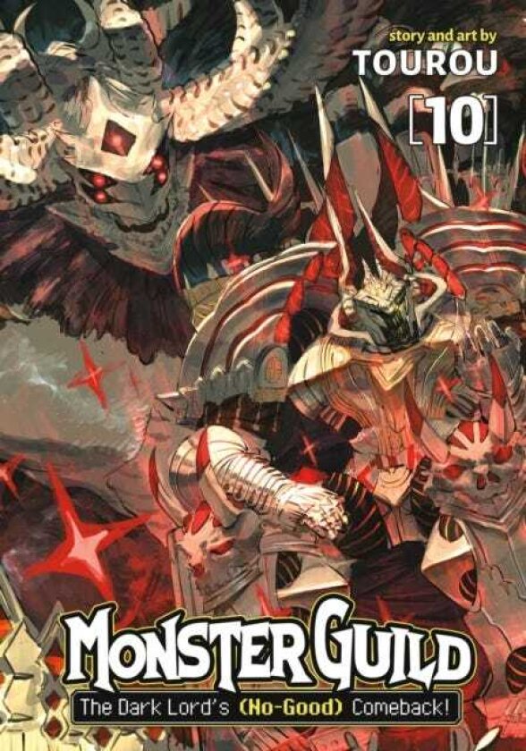 Monster Guild: The Dark Lord's (NoGood) Comeback! Vol. 10