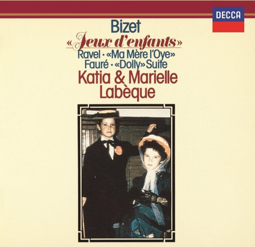 Bizet: Jeux D'enfants / Faure: Dolly Suite / Ravel CD