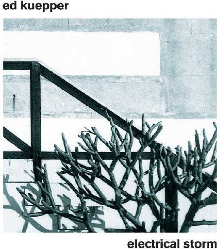 Ed Kuepper Electrical Storm LP/Vinyl