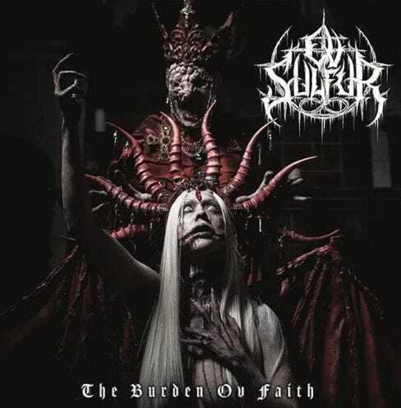 Ov Sulfur Burden Ov Faith LP/Vinyl