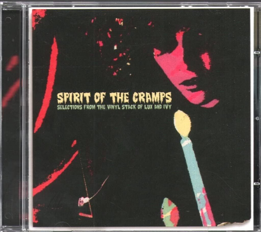 Diverse Artister Spirit Of The Cramps Selections From The Vinyl Stack Of Lux And Ivy CD
