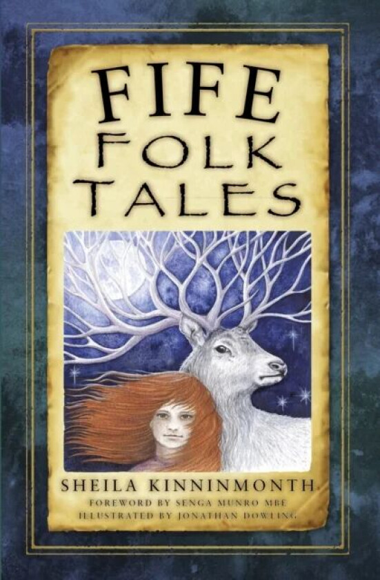 Fife Folk Tales av Sheila Kinninmonth