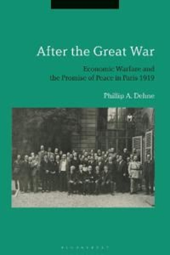 After the Great War av Professor Phillip Dehne