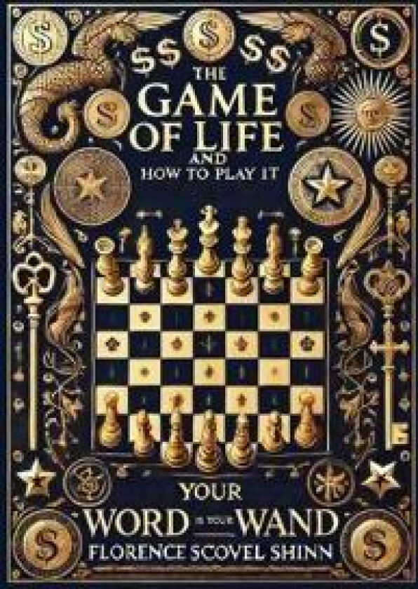 The Game of Life and How to Play It & Your Word Is Your Wand (Collector's Edition) (Laminated Hardback with Jacket)