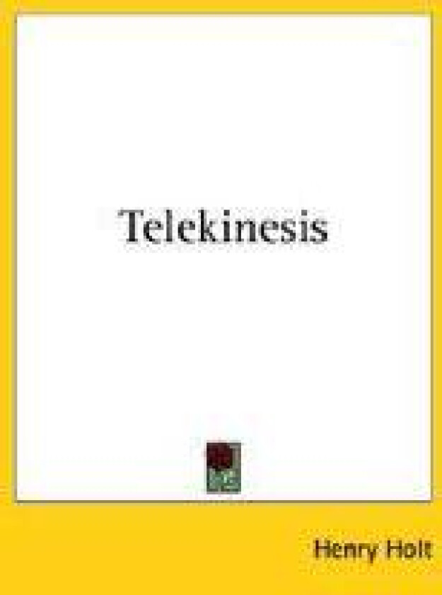 Telekinesis - Holt, Henry