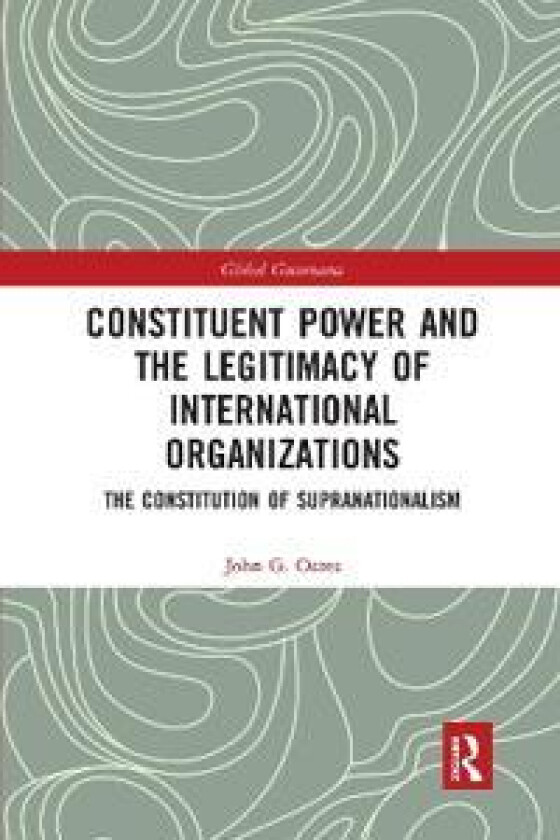 Constituent Power and the Legitimacy of International Organizations