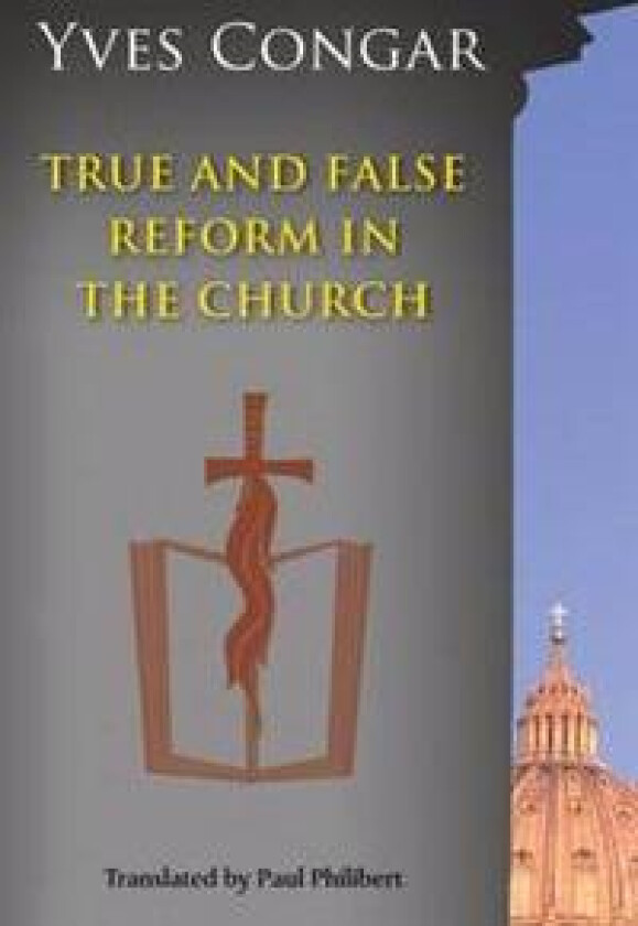 True and False Reform in the Church
