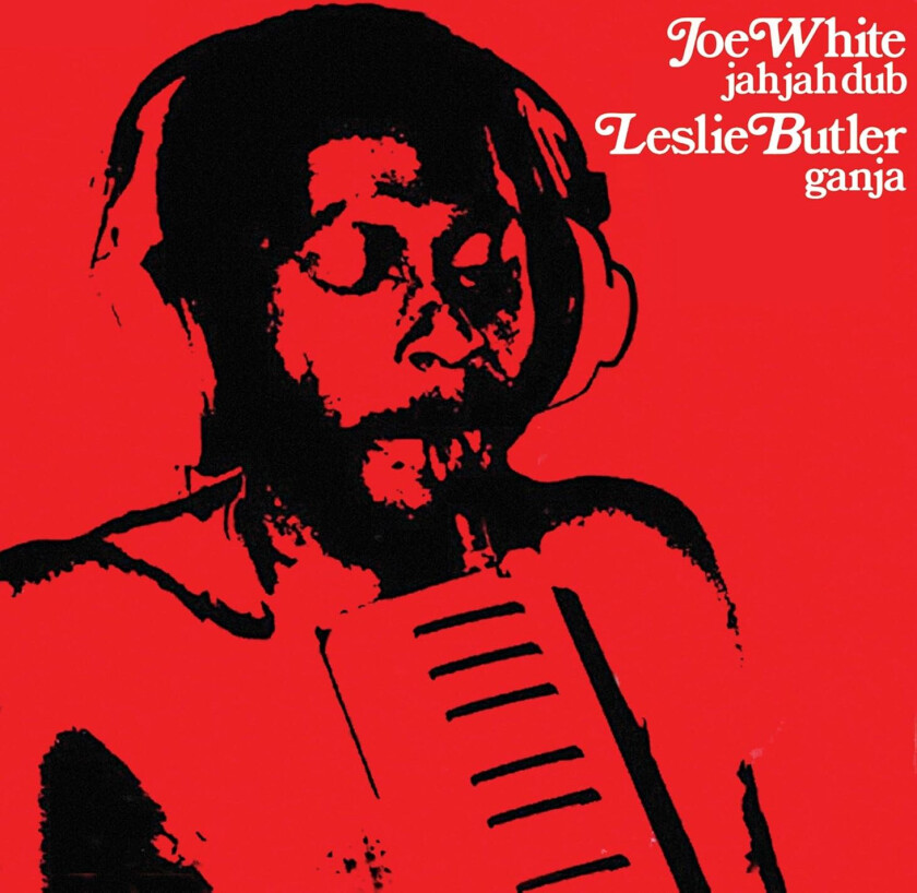 Joe White, Leslie Butler Jah Jah Dub & Ganja CD