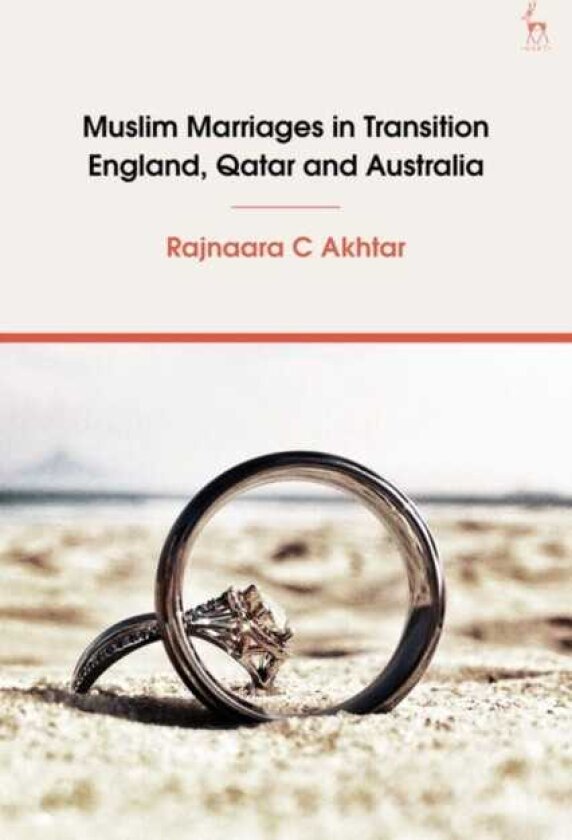 Muslim Marriages in Transition England, Qatar and Australia