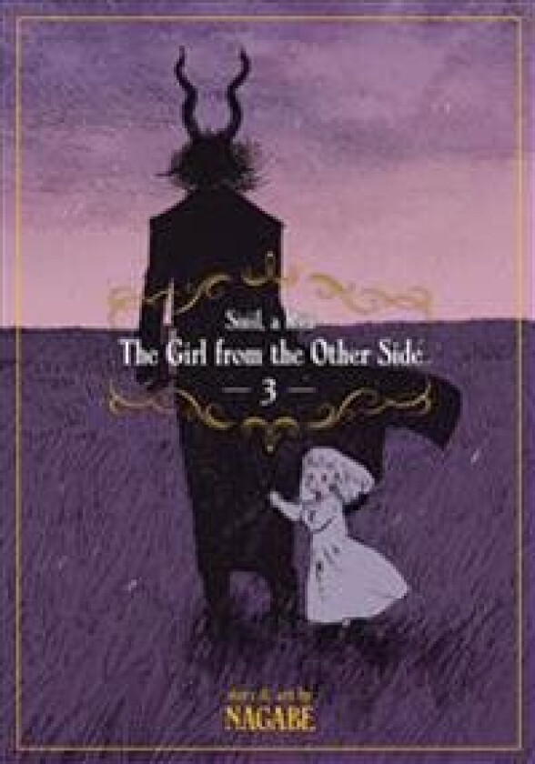 The Girl from the Other Side: Siuil, A Run Vol. 3 av Nagabe