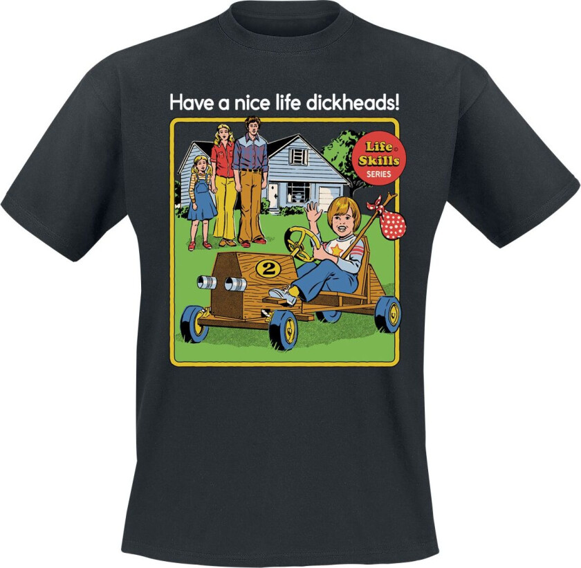 Fun T-skjorte - Have A Nice Life - M til 3XL - Herrer - svart